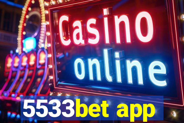 5533bet app